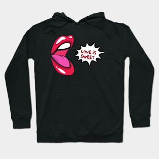 Love is sweet Hoodie